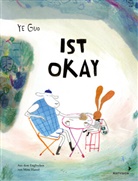 Ye Guo, Mine Hawel - Ist okay