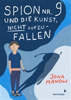 Julia Dürr, Jona Manow, Julia Dürr - Spion Nr 9 und die Kunst, nicht aufzufallen