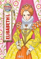 Natsumi Mukai, Natsumi Mukai, Timo Jankowski, Ullmann Medien - Manga Biografien - Elisabeth I.