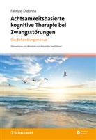 Fabrizio Didonna - Achtsamkeitsbasierte kognitive Therapie bei Zwangsstörungen
