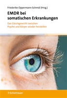 Friederike Oppermann-Schmid - EMDR bei somatischen Erkrankungen