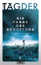 Susanne Tägder - Die Farbe des Schattens