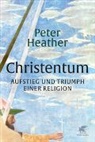 Peter Heather - Christentum
