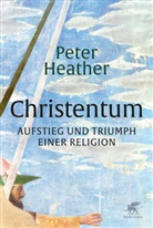 Peter Heather - Christentum