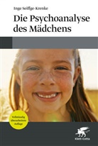 Inge Seiffge-Krenke - Die Psychoanalyse des Mädchens