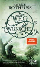 Patrick Rothfuss - Der Weg der Wünsche