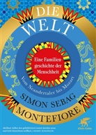 Simon Sebag Montefiore, Simon Sebag Montefiore - Die Welt. Eine Familiengeschichte der Menschheit