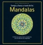 Marion Küstenmacher, Werner Tiki Küstenmacher - Energía y fuerza a través de los mandalas : un libro para pintar nuevos ornamentos con seis milenios de antigüedad
