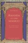 Hans Kruppa - Amanda y el libro mágico : el camino mágico hacia uno mismo
