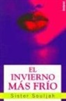 Sister Souljah - El invierno más frío