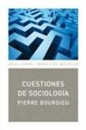 Pierre Bourdieu - Cuestiones de sociología