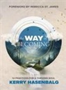 Kerry Hasenbalg - The Way of Becoming