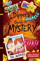 Disney, Alex Hirsch, Shane Houghton - Willkommen in Gravity Falls - Dippers und Mabels Leitfaden zu Mysterien und endlosem Spaß