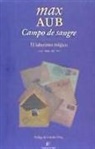 Max Aub, Max Aub Mohrenwitz - Campo de sangre