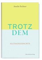 Amelie Fechner - Trotzdem