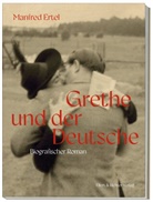 Manfred Ertel - Grethe und der Deutsche