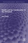 Jane Ogden, Ogden Jane - Health and the Construction of the Individual