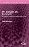 Peter Willmott - The Evolution of a Community