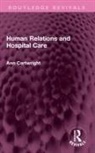 Cartwright Ann - Human Relations and Hospital Care