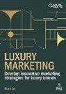 Kent Le - Luxury Marketing