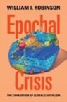 William I. (University of California Robinson, Robinson William I. - Epochal Crisis