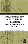 Di Mauro Danilo, Vincenzo Memoli - Public Opinion and Disunity over EU Integration