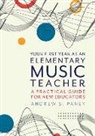 Andrew S. Paney - Your First Year as an Elementary Music Teacher