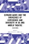 Crespy David A., Les Gray - Edward Albee and the Emergence of Difference and Diversity in US and World Theatre