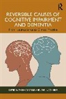 Thomas J. Farrer, Lynn A. Schaefer - Reversible Causes of Cognitive Impairment and Dementia