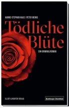Hanns-Stephan Haas, Peter Wenig - Tödliche Blüte