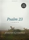 Jennifer Rothschild - Psalm 23 - Bible Study Book with Video Access