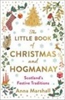Anna Marshall - The Little Book of Christmas and Hogmanay