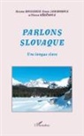 Etienne Boisserie, Diana Jamborova lemay - Parlons slovaque