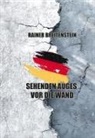 Rainer Breitenstein - Sehenden Auges vor die Wand