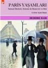 Deirdre Bair - Paris Yasamlari