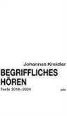 Johannes Kreidler - Begriffliches Hören
