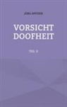 Jörg Spitzer - VORSICHT DOOFHEIT