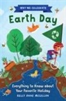 Kelly Anne McLellan, Javiera Mac-Lean - Why We Celebrate Earth Day