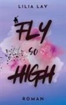 Lilia Lay - Fly so High