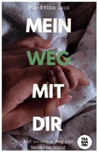 Pia-Evina Less - Mein Weg mit Dir
