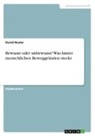 David Reuter - Bewusst oder unbewusst? Was hinter menschlichen Beweggründen steckt