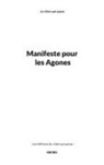 Le chien Qui Passe - Manifeste pour les Agones