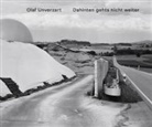 Olaf Unverzart - Olaf Unverzart: Da hinten gehts nicht weiter