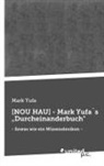 Mark Yufa - [NOU HAU] - Mark Yufa´s "Durcheinanderbuch"