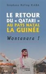 Stéphane Kéfing Kaba - Le retour du ' Qatari ' au pays natal la Guinée