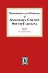 Louise Ayer VanDiver - Traditions and History of Anderson County, South Carolina