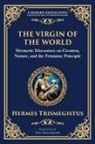 Hermes Trismegistus - The Virgin of the World