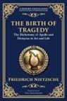 Friedrich Nietzsche - The Birth of Tragedy