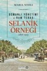 Maria Ntisli - Osmanli Yönetimi ve Rum Tebaa Selanik Örnegi 1876-1913