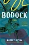 Robert Busby - Bodock: Stories